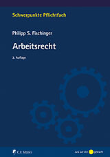 Kartonierter Einband Arbeitsrecht von Philipp S. Fischinger