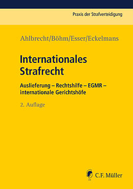 Kartonierter Einband Internationales Strafrecht von Heiko Ahlbrecht, Klaus Michael Böhm, Robert Esser