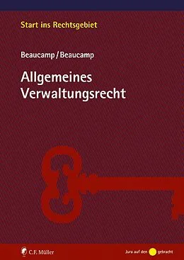E-Book (epub) Allgemeines Verwaltungsrecht von Guy Beaucamp, Jakob Beaucamp