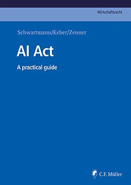 E-Book (epub) AI Act von Kristin Benedikt, Jonas Ganter, Marit Hansen
