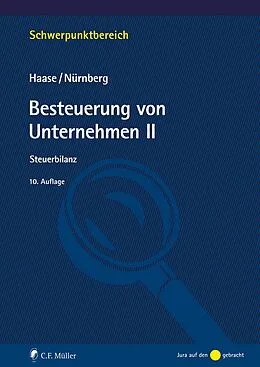 E-Book (epub) Besteuerung von Unternehmen II von Florian Haase, Philip Nürnberg