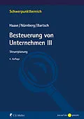 E-Book (epub) Besteuerung von Unternehmen III von Florian Haase, Philip Nürnberg, Gerrit Bartsch