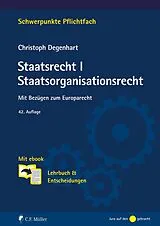 Kartonierter Einband (Kt) Staatsrecht I. Staatsorganisationsrecht von Christoph Degenhart