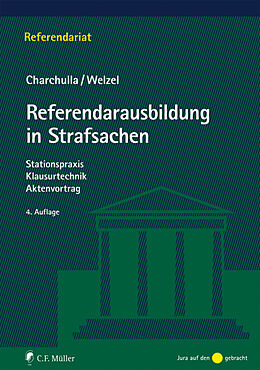 Kartonierter Einband Referendarausbildung in Strafsachen von Tim Charchulla, Marcel Welzel
