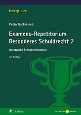Kartonierter Einband Examens-Repetitorium Besonderes Schuldrecht 2 von Petra Buck-Heeb