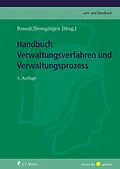 E-Book (epub) Handbuch Verwaltungsverfahren und Verwaltungsprozess von Hans-Peter Schmieszek, Klaus-Dieter Haase, Ralf Marwinski