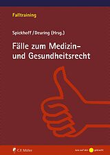 E-Book (epub) Fälle zum Medizin- und Gesundheitsrecht, eBook von Silvia Deuring, Andreas Spickhoff