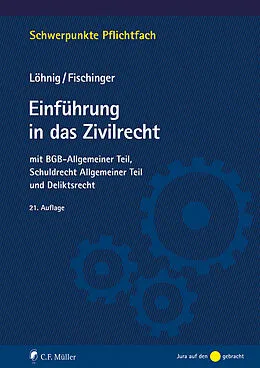E-Book (epub) Einführung in das Zivilrecht von Martin Löhnig, Philip S. Fischinger