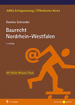 Kartonierter Einband Baurecht Nordrhein-Westfalen von Daniela Schroeder