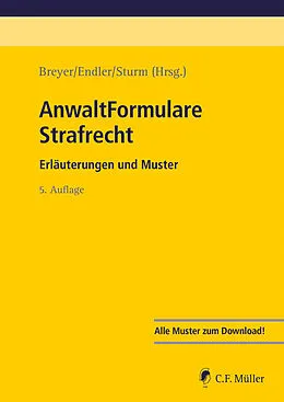 E-Book (epub) AnwaltFormulare Strafrecht von Steffen Breyer, Maximilian Endler, Anja Sturm