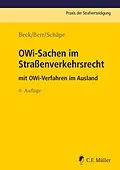 E-Book (epub) OWi-Sachen im Straßenverkehrsrecht von Wolf-Dieter Beck, Wolfgang Berr, Markus Schäpe