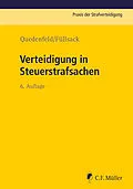 E-Book (epub) Verteidigung in Steuerstrafsachen von Dietrich Quedenfeld, Markus Füllsack, Florian Bach