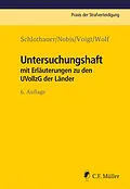 E-Book (epub) Untersuchungshaft von Reinhold Schlothauer, Frank Nobis, Lea Voigt