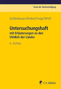 E-Book (epub) Untersuchungshaft von Reinhold Schlothauer, Frank Nobis, Lea Voigt