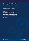 E-Book (epub) Polizei- und Ordnungsrecht von Wolf-Rüdiger Schenke