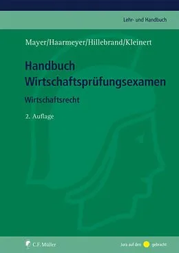 E-Book (epub) Handbuch Wirtschaftsprüfungsexamen von Volker Mayer, Hans Haarmeyer, Christoph Hillebrand