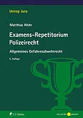 E-Book (epub) Examens-Repetitorium Polizeirecht von Matthias Wehr