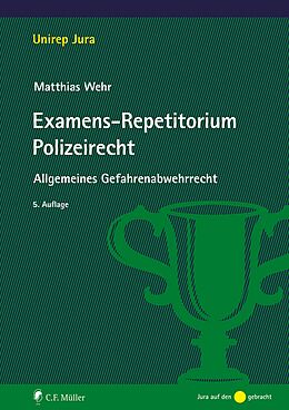 E-Book (epub) Examens-Repetitorium Polizeirecht von Matthias Wehr
