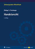E-Book (epub) Handelsrecht von Philipp S. Fischinger, LL.M.