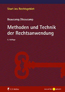 E-Book (epub) Methoden und Technik der Rechtsanwendung von Guy Beaucamp, Jakob Beaucamp