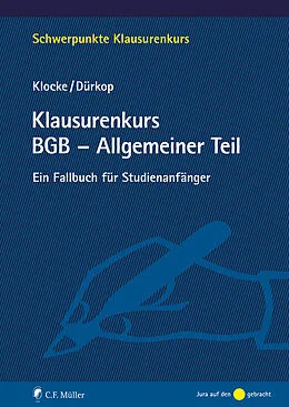 E-Book (epub) Klausurenkurs BGB - Allgemeiner Teil von Daniel M. Klocke, Max Dürkop