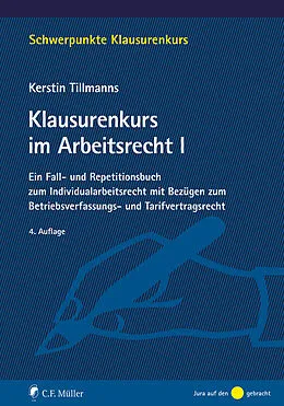 E-Book (epub) Klausurenkurs im Arbeitsrecht I von Kerstin Tillmanns