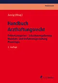 E-Book (epub) Handbuch Arzthaftungsrecht von Michael Arndt, Dirk Benson, Martin Berger