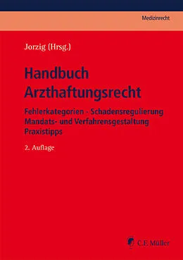 E-Book (epub) Handbuch Arzthaftungsrecht von Michael Arndt, Dirk Benson, Martin Berger