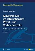 E-Book (epub) Klausurenkurs im Internationalen Privat- und Verfahrensrecht von Thomas Rauscher