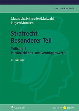 E-Book (epub) Strafrecht Besonderer Teil. Teilband 1 von Reinhart Maurach