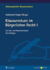 Kartonierter Einband Klausurenkurs im Bürgerlichen Recht I von Isabella Anders-Rudes, Marc Antonietti, Denis Basak
