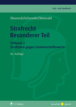 Fester Einband Strafrecht Besonderer Teil. Teilband 2 von Friedrich-Chr. Schroeder, Manfred Maiwald