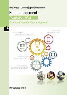 Geheftet Büromanagement Lernfelder 1-6 von Hartmut Hug, Sabine Knauer, Martina Lennartz