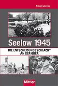 E-Book (epub) Seelow 1945 von Richard Lakowski