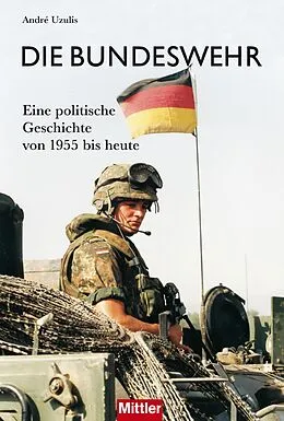 E-Book (epub) Die Bundeswehr von André Uzulis