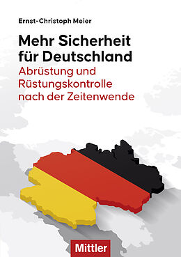 E-Book (epub) Mehr Sicherheit für Deutschland von Ernst-Christoph Meier