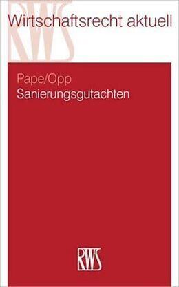 Kartonierter Einband Sanierungsgutachten von Maximilian Pape, Julian Opp