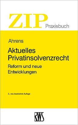 Kartonierter Einband Aktuelles Privatinsolvenzrecht von Martin Ahrens