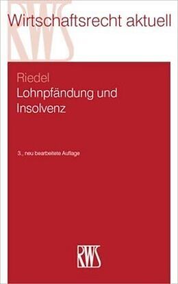 Kartonierter Einband Lohnpfändung und Insolvenz von Ernst Riedel
