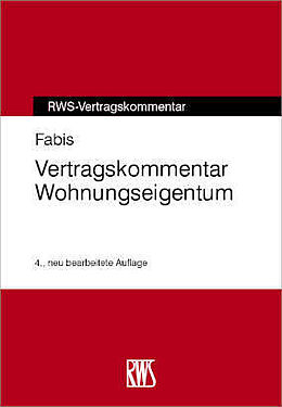 Fester Einband Vertragskommentar Wohnungseigentum von Henrich Fabis