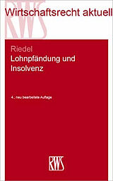 Kartonierter Einband (Kt) Lohnpfändung und Insolvenz von Ernst Riedel