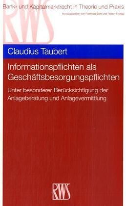 Informationspflichten als Geschäftsbesorgungspflichten