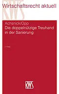 E-Book (epub) Die doppelnützige Treuhand in der Sanierung von Jan Achsnick, Julian Opp