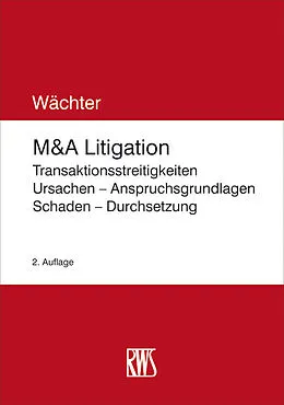 E-Book (epub) M&amp;A-Litigation von Gerhard H. Wächter