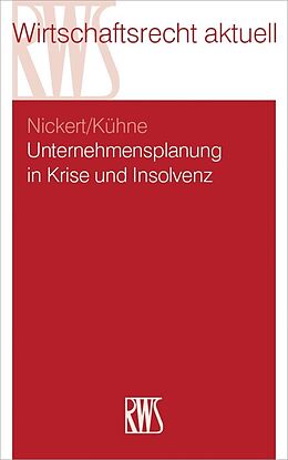 E-Book (epub) Unternehmensplanung in Krise und Insolvenz von Cornelius Nickert, Matthias Kühne