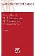 E-Book (epub) Schlussbericht und Schlussrechnung von Michael Frege, Ernst Riedel
