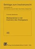 E-Book (epub) Bleibeprämien in der Insolvenz des Arbeitgebers von Friederike Steinhauser