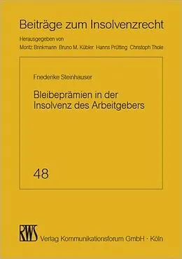 E-Book (epub) Bleibeprämien in der Insolvenz des Arbeitgebers von Friederike Steinhauser