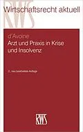 E-Book (epub) Arzt und Praxis in Krise und Insolvenz von Marc d'Avoine