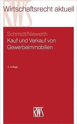 E-Book (epub) Kauf und Verkauf von Gewerbeimmobilien von Detlef Schmidt, Johannes Niewerth